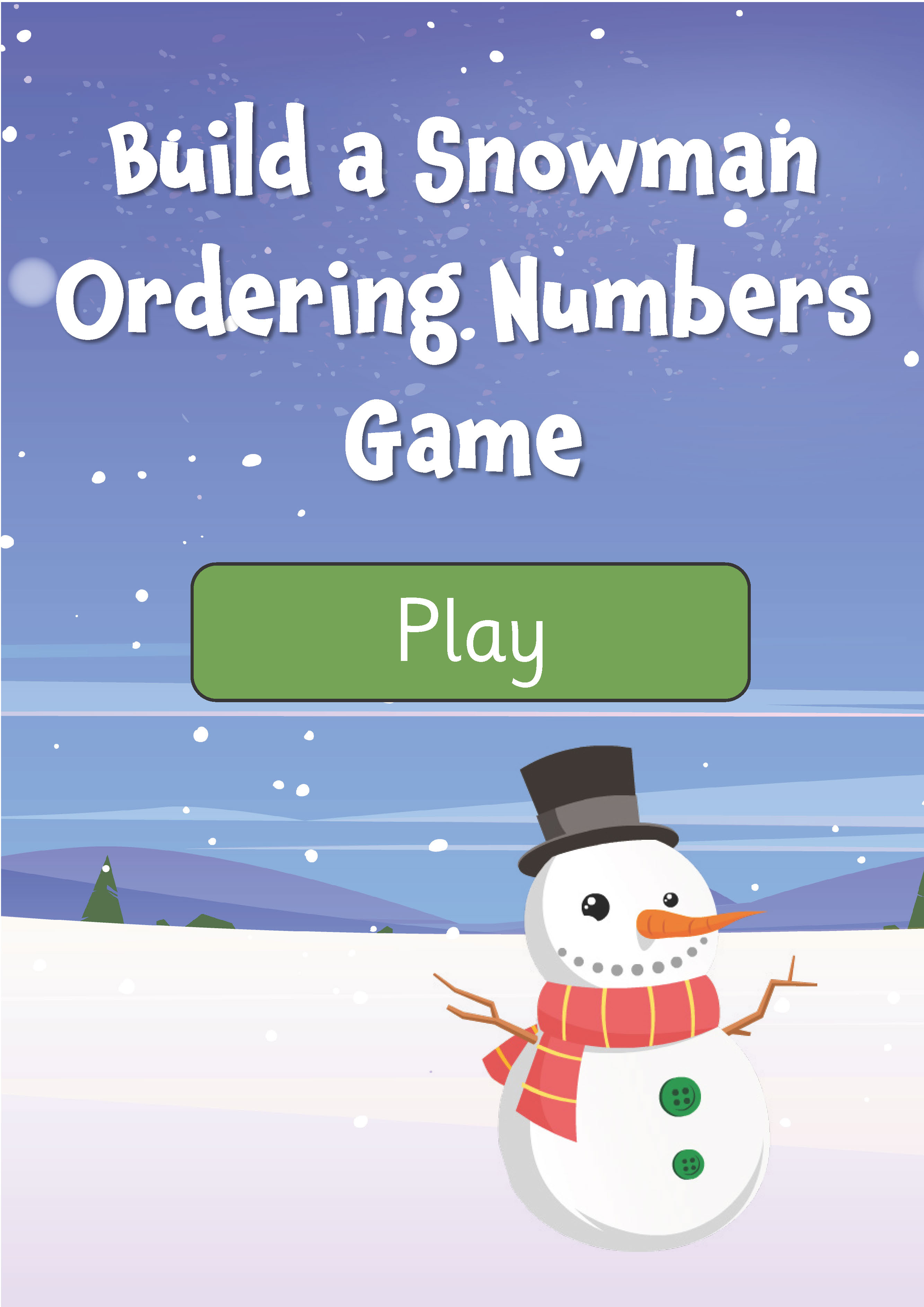 Build a Snowman Ordering Numbers Game (Years 2-6) 