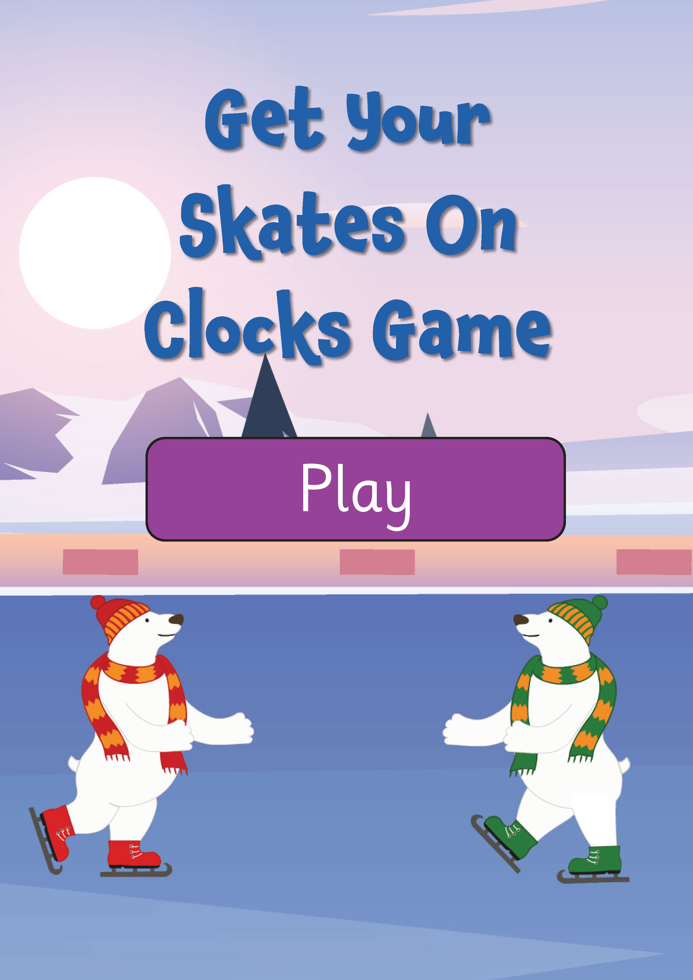 Get Your Skates On Clocks Game (Years 1-4)